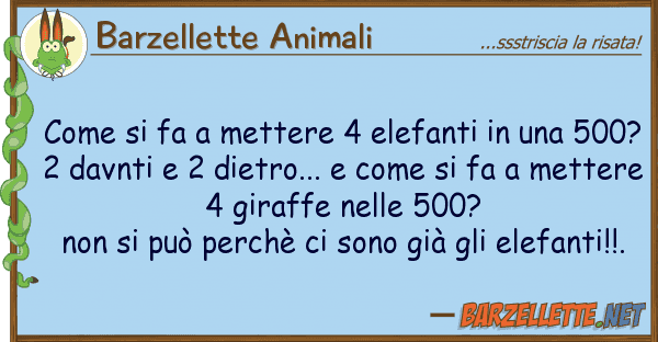 Barzellette Animali fa mettere 4 elefanti 5