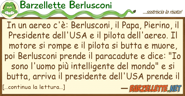 Barzellette Berlusconi aereo c'è: berlusconi, papa, p
