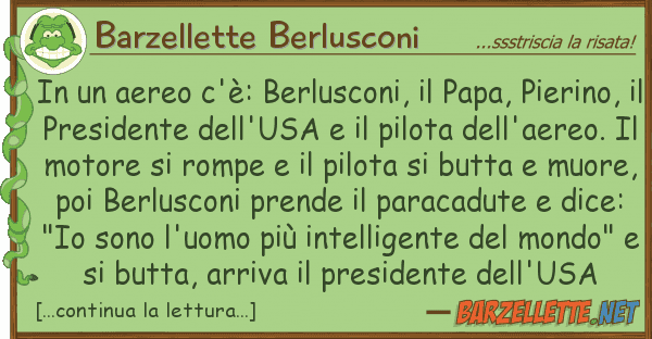 Barzellette Berlusconi aereo c'è: berlusconi, papa, p