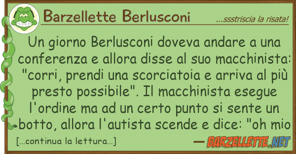 Barzellette Berlusconi giorno berlusconi doveva andare