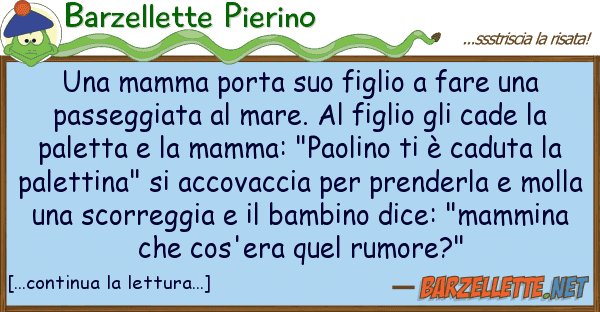 Barzellette Pierino mamma porta figlio fare pa