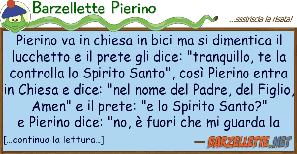 Barzellette Pierino pierino va chiesa bici dimen