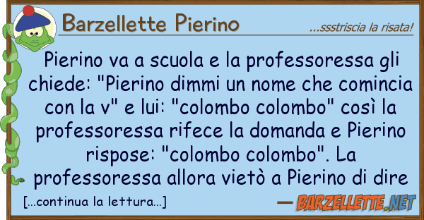 Barzellette Pierino pierino va scuola professoressa g