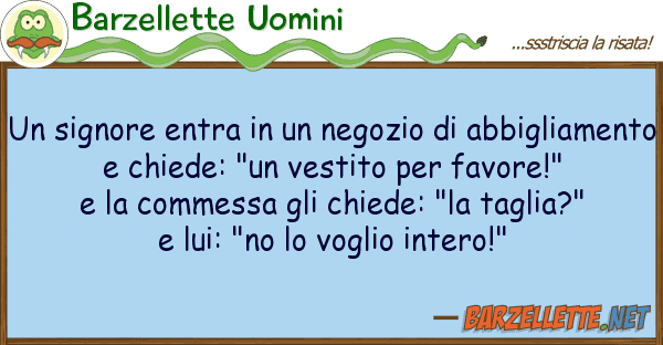 Barzellette Uomini signore entra negozio abbigl