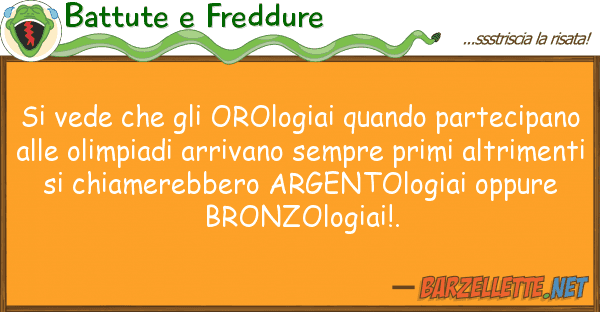Battute e Freddure vede orologiai quando parteci