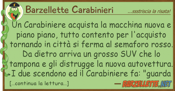 Barzellette Carabinieri carabiniere acquista macchina nuov