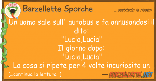 Barzellette Sporche uomo sale sull' autobus fa annusand