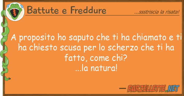 Battute e Freddure proposito ho saputo ha chiamato
