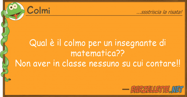 Colmi qual è colmo insegnante