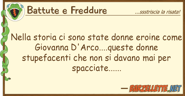 Battute e Freddure storia sono state donne eroine