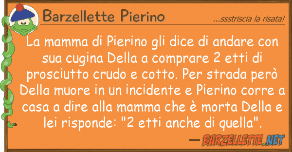 Barzellette Pierino mamma pierino dice andare