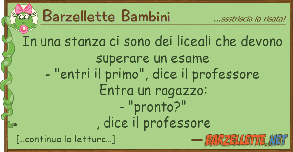 Barzellette Bambini stanza sono liceali de