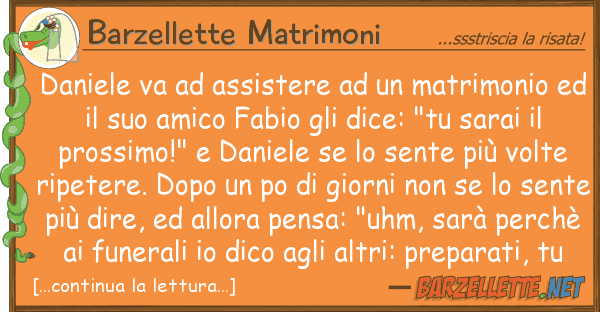 Barzellette Matrimoni daniele va assistere matrimonio