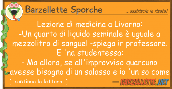 Barzellette Sporche lezione medicina livorno: -un quar
