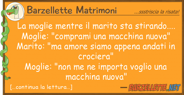 Barzellette Matrimoni moglie mentre marito sta stirando.