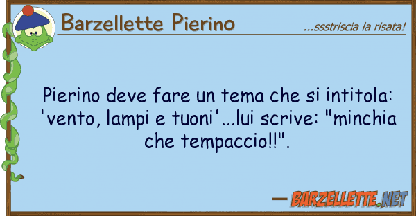 Barzellette Pierino pierino deve fare tema intitol