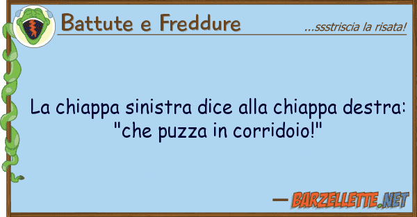 Battute e Freddure chiappa sinistra dice chiappa de