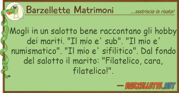 Barzellette Matrimoni mogli salotto bene raccontano