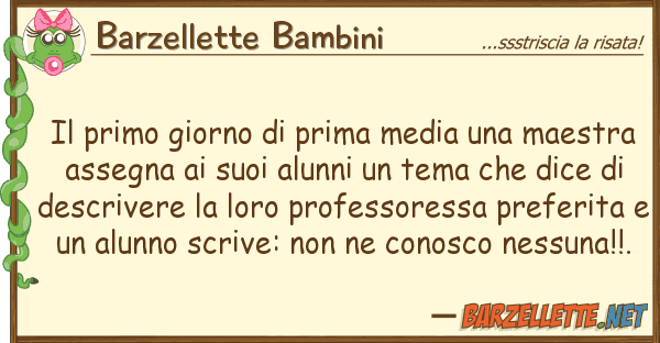 Barzellette Bambini primo giorno prima media maest