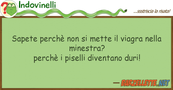 Indovinelli sapete perchè mette viagra