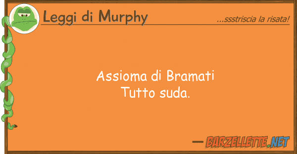 Leggi di Murphy assioma bramati tutto suda.