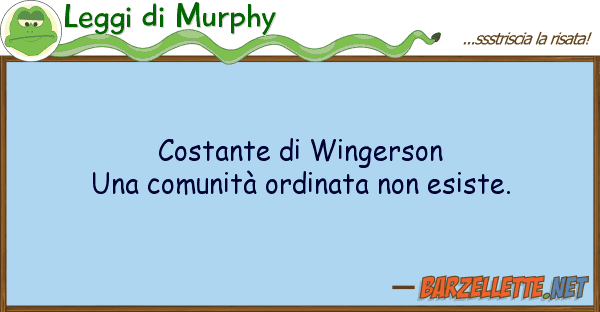 Leggi di Murphy costante wingerson una comunità ordi
