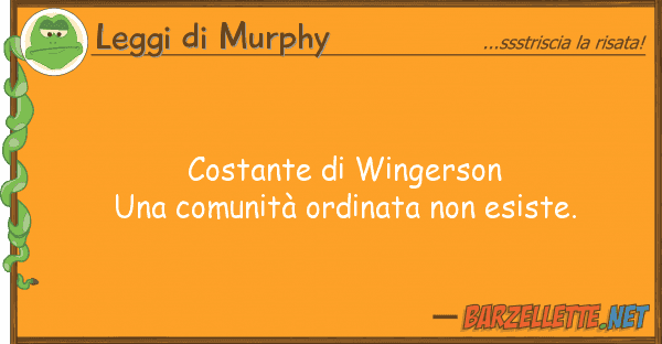 Leggi di Murphy costante wingerson una comunità ordi