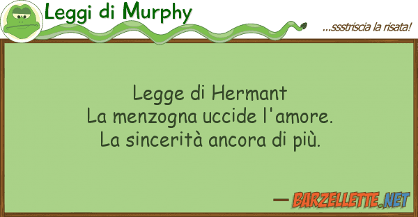 Leggi di Murphy legge hermant la menzogna uccide l'am