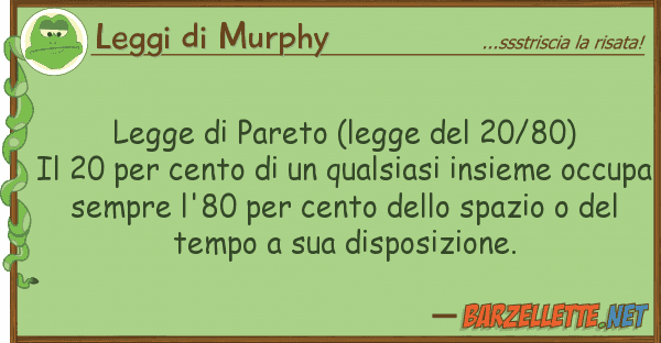 Leggi di Murphy legge pareto (legge 20/80) il 20