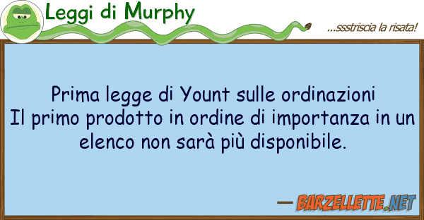 Leggi di Murphy prima legge yount ordinazioni i