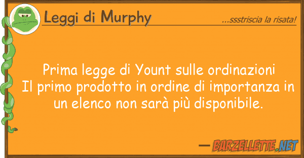 Leggi di Murphy prima legge yount ordinazioni i