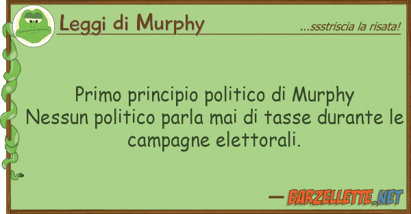 Leggi di Murphy primo principio politico murphy nessu