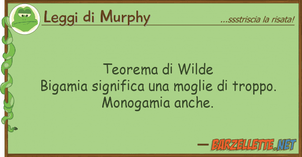 Leggi di Murphy teorema wilde bigamia significa m