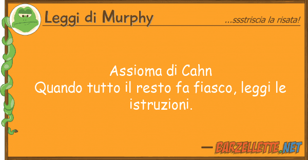 Leggi di Murphy assioma cahn quando resto fa