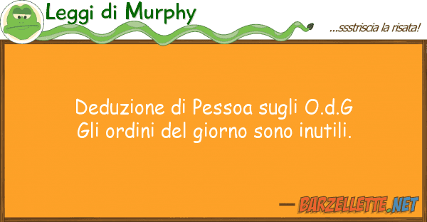 Leggi di Murphy deduzione pessoa o.d.g gli ordi