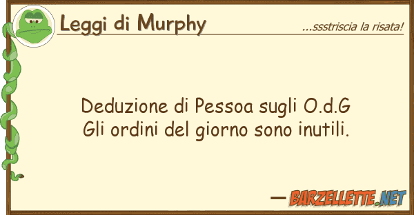 Leggi di Murphy deduzione pessoa o.d.g gli ordi