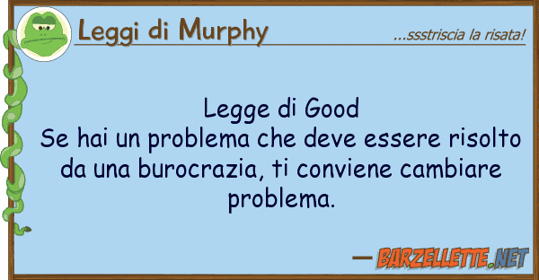 Leggi di Murphy legge good se hai problema dev