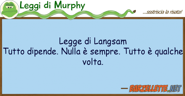 Leggi di Murphy legge langsam tutto dipende. nulla è
