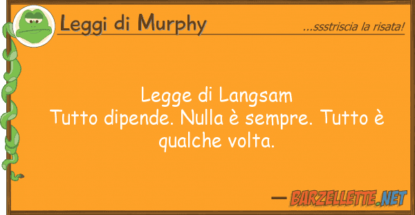 Leggi di Murphy legge langsam tutto dipende. nulla è
