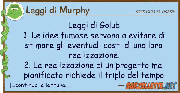 Leggi di Murphy leggi golub 1. idee fumose servono