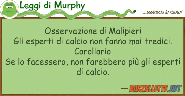 Leggi di Murphy osservazione malipieri gli esperti