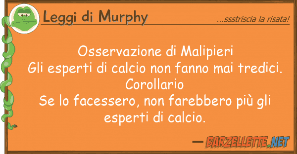 Leggi di Murphy osservazione malipieri gli esperti