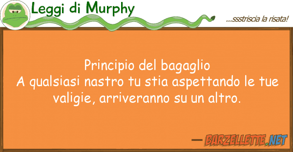 Leggi di Murphy principio bagaglio a qualsiasi nastr