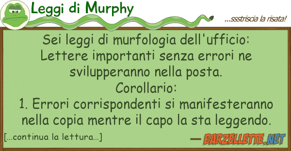 Leggi di Murphy sei leggi murfologia dell'ufficio:  l