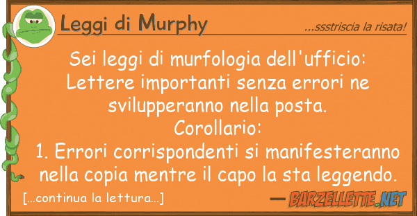 Leggi di Murphy sei leggi murfologia dell'ufficio:  l