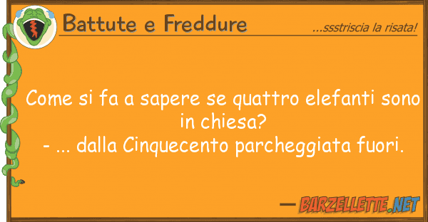 Battute e Freddure fa sapere quattro elefanti