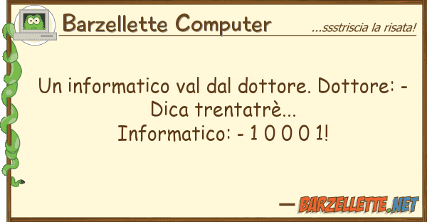 Barzellette Computer informatico val dottore. dottore: