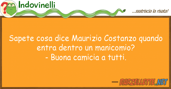 Indovinelli sapete cosa dice maurizio costanzo quand