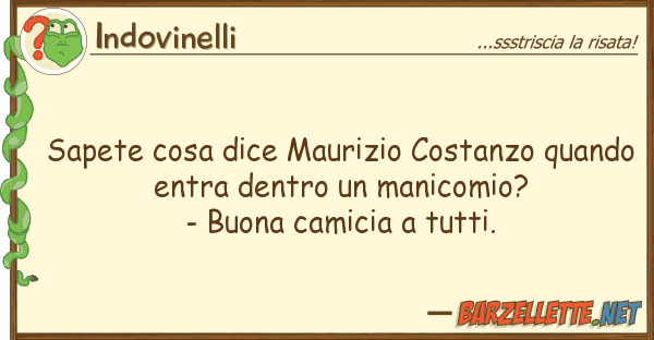 Indovinelli sapete cosa dice maurizio costanzo quand