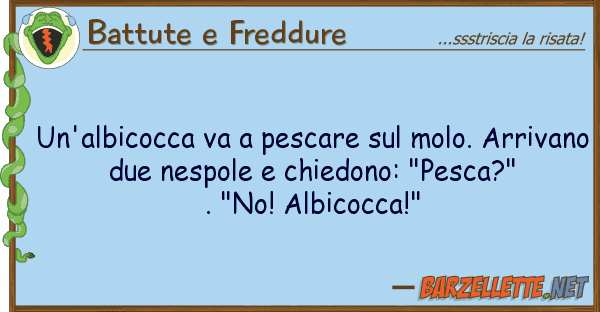 Battute e Freddure un'albicocca va pescare molo. arri